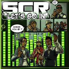 Let's Go In (Written &amp;amp; Prod By: T-Pain, SCR, Young Frye)