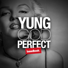 Yung God - Perfect Prod. By Galaxy Beats