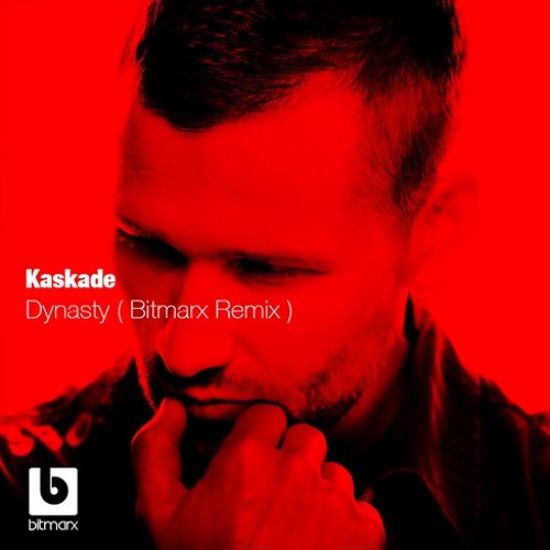 Kaskade - Dynasty (Bitmarx Remix)