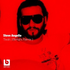 Steve Angello - Tivoli (Bitmarx Remix)