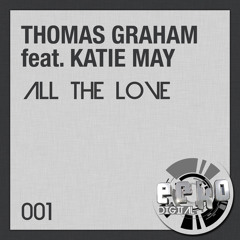 Thomas Graham Ft Katie May - All the love (Francois & Chris Lawrence) sample