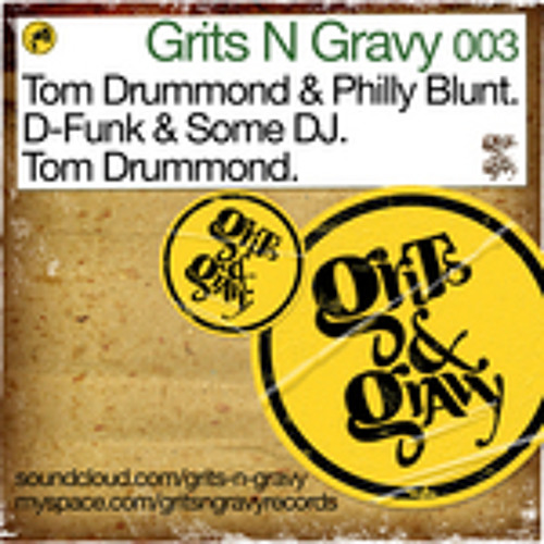 'Loaded' D-Funk & Some DJ [Grits N Gravy] - OUT NOW