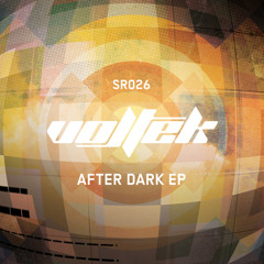 Vol-tek - After Dark - Original Mix - Sirion Records