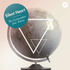The Sexinvaders feat Knixx - Silent Heart (Boylerz Remix)