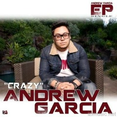Andrew Garcia - Crazy (Acoustic)