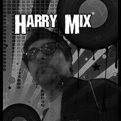 Harry Mix - Session 07 Definitely Songs I Like (37'17)