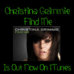 Find Me Christina Grimmie