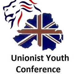 Unionist Youth Conference - The Future of Unionism