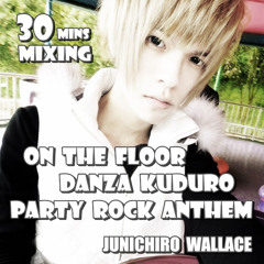DJ mixing 30mins  by Junichiro wallace