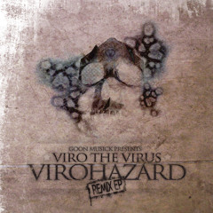 Viro The Virus "Virohazard" EP SNIPPET