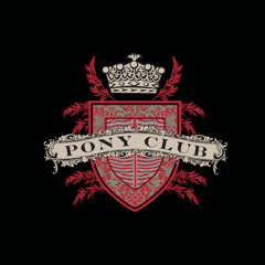 Pony Club - I Still Feel the Same