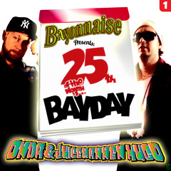 25th of the month BAYDAY vol 1