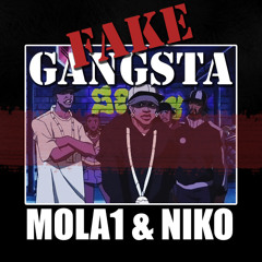 Niko&Mola1-Fake Gangsta