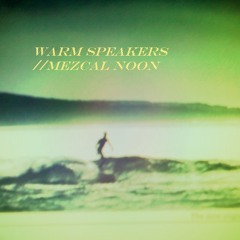 Warm Speakers - Verda