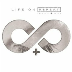 Life On Repeat - 08 Sinking