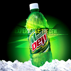 Mountain Dew (Happy Birthday Alex)