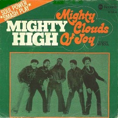 Mighty Clouds Of Joy - Mighty High (Loveface Edit)