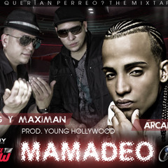 JKing y Maximan Ft. Arcangel - Mamadeo (Prod. by Young Hollywood)