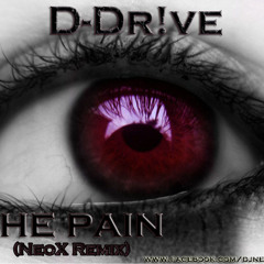 D-Dr!ve - The Pain (NeoX Remix) - FULL+FREE