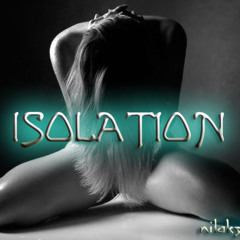 Nilakshy- Isolation