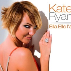 Kate Ryan - Ella - Bodybangers Remix Edit