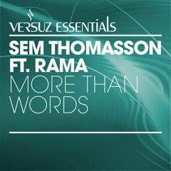 More Than Words (Miami Husslers Remix) Sem Thomasson Ft Rama