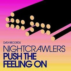 Nightcrawlers - Push the Feeling On (Rosabel Club Anthem Club Mix)