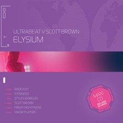 Ultrabeat & Scott Brown - Elysium : I Go Crazy (Hardino Remix)