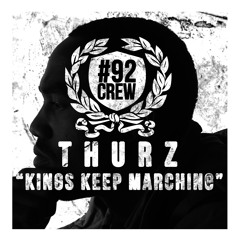 THURZ - Kings Keep Marching