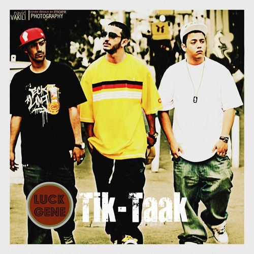 Tik Taak & Cornellaa - Luck Gene