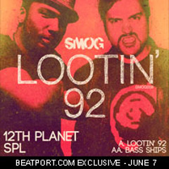 12th Planet & SPL - Lootin' '92 Revisited