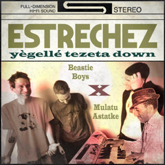 yègellé tezeta down (Beastie Boys X Mulatu Astatke)