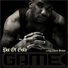 Game - Pot Of Gold (featuring Chris Brown)