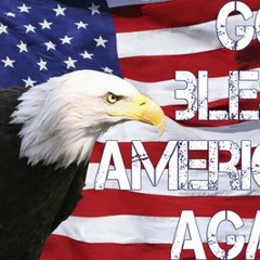 God Bless America Again