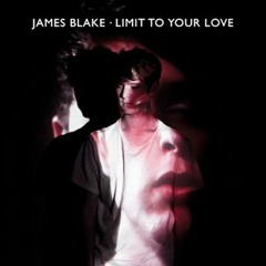 James Blake - Limit To Your Love (Boka Boka Remix)