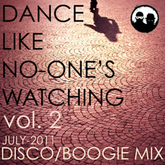 PART TIME HEROES, 'DANCE LIKE NO-ONE'S WATCHING MIX' VOL. 2 (DISCO/BOOGIE EDITION) - JULY 2011