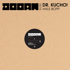 Dr. Kucho! "Hale Bopp" (Original Mix)
