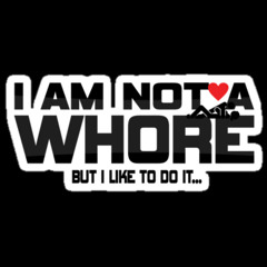 I Am Not a Whore - LMFAO (I Am a Whore - Prince Carl Remix)