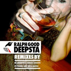Ralph Good - Deepsta (Topspin, Dmit Kitz & Matuss Remix), preview