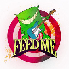 Feed Me mix