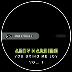 Andy Harding - You Bring Me Joy (Slut1 remix) PREVIEW [out now on Houserecordings]