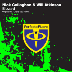 Nick Callaghan & Will Atkinson - Blizzard (original mix)_PREVIEW [Perfecto fluoro]