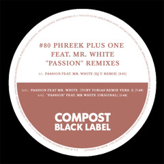 Phreek Plus One feat. Mr. White - Passion (Toby Tobias Remix Version 1)