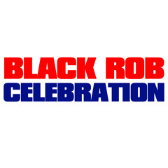 Black Rob "Celebration"