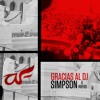 Simpson Ahuevo - Gracias al DJ Simpson Ahuevo - Gracias al DJ