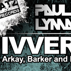 Quivver (Arkay, Barker & Deepmilo Wedge Mix) - Paul Lyman [SC EDIT]