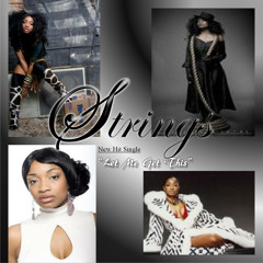 Strings: LET ME GET THIS (radio mix)