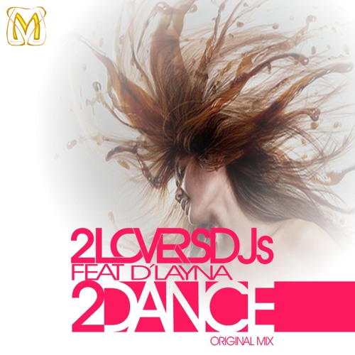 2LOVERSdjs - 2DANCE (Original Mix) SC EDIT