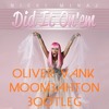 Nicki Minaj Did It On Em Oliver Vank Moombahton Bootleg Mp3