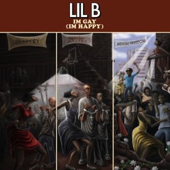 LIL B - Get It While Its Good